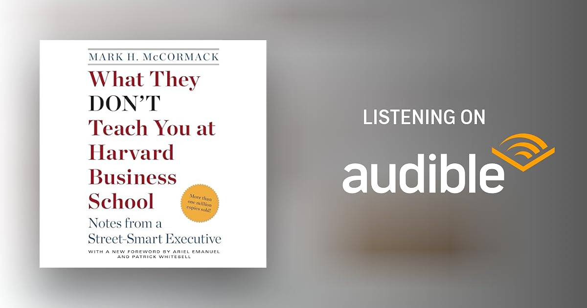 What They Don't Teach You at Harvard Business School Audiobook by Mark